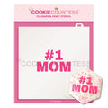 Number One Mom Stencil